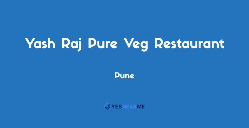 Yash Raj Pure Veg Restaurant