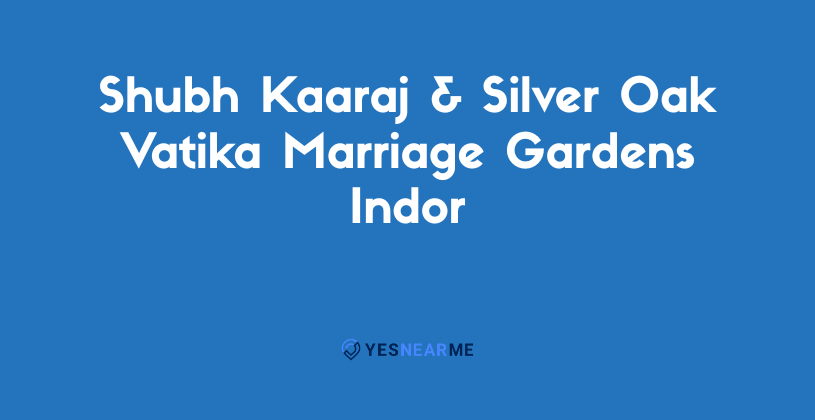 Shubh-Kaaraj-Silver-Oak-Vatika-Marriage-Gardens