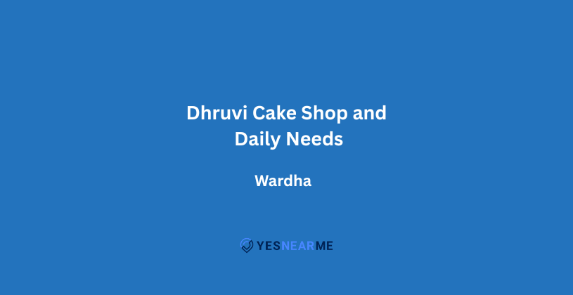 Dhruvi Cake Shop and Daily Needs
