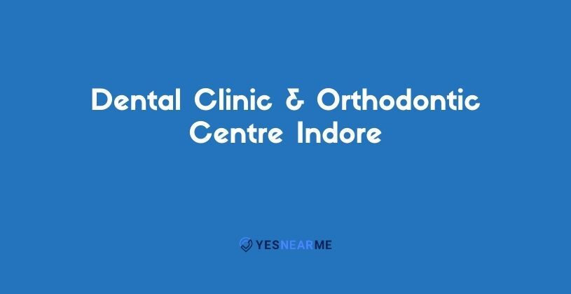 Dental Clinic & Orthodontic Centre