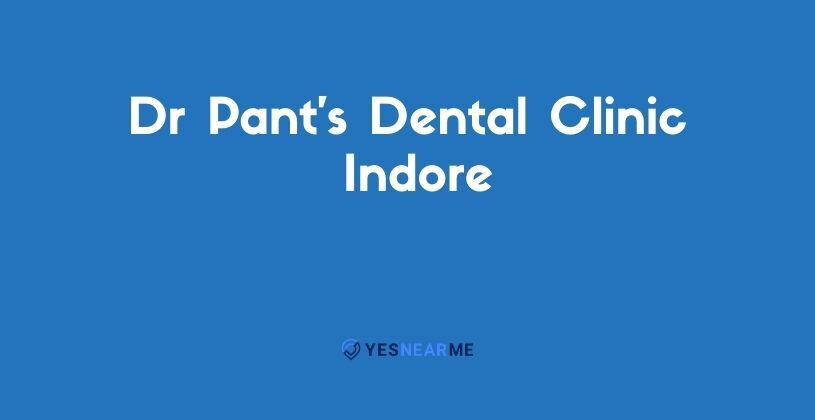 Dr Pant’s Dental Clinic