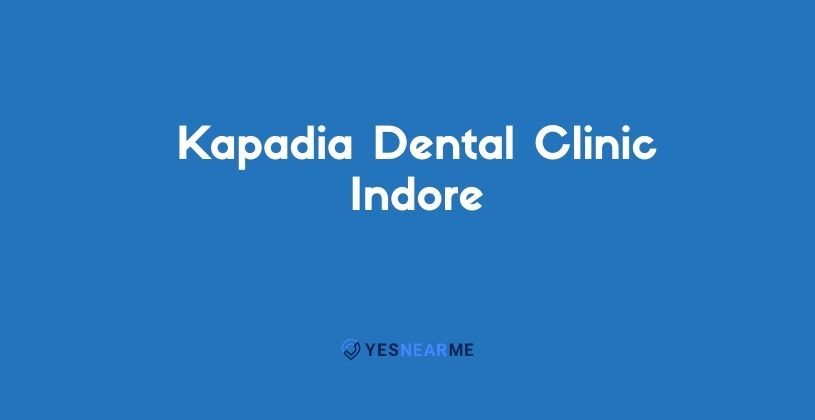 YNM-KAPADIA-DENTAL-CLINIC