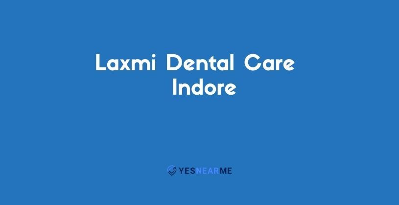 YNM-Laxmi-Dental-Care-