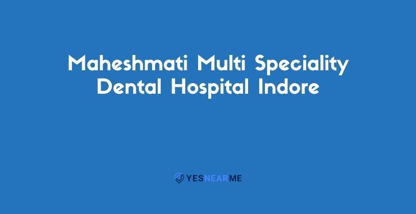 Maheshmati Multi Speciality Dental Hospital