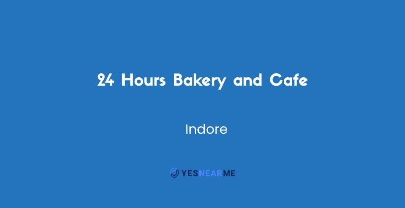 24 Hours Bakery and Cafe