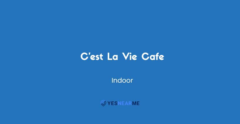 C’est La Vie Cafe