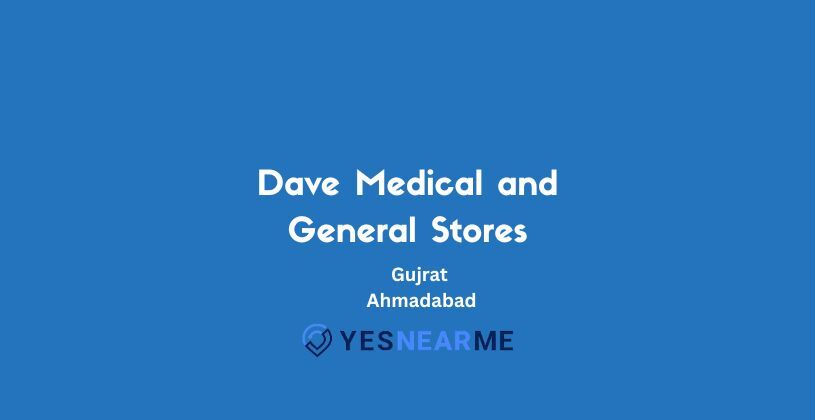 Dave Medical and General Stores