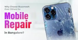 Mobile Phone Repair Bangalore